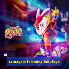 tatuagem feminina botafogo